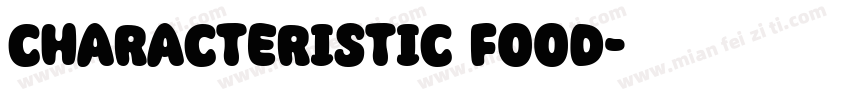 characteristic food字体转换